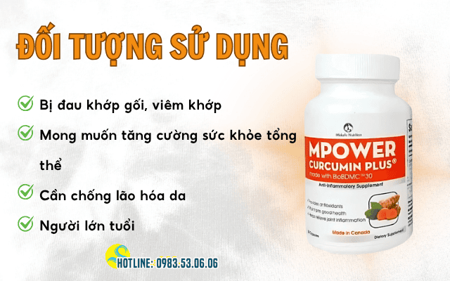 Viên uống Curcumin Mpower Curcumin Plus đối tượng sử dụng