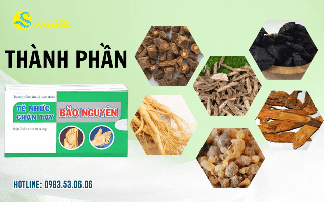 Tê nhức chân tay Bảo Nguyên thanh phần
