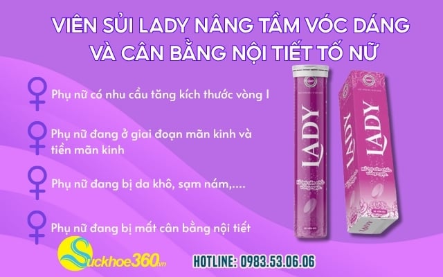 Ai nên sử dụng Viên Sủi Lady