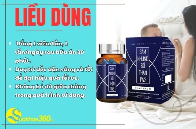 liều trình sử dụng Sâm Nhung Bổ Thận TW3 Platinum