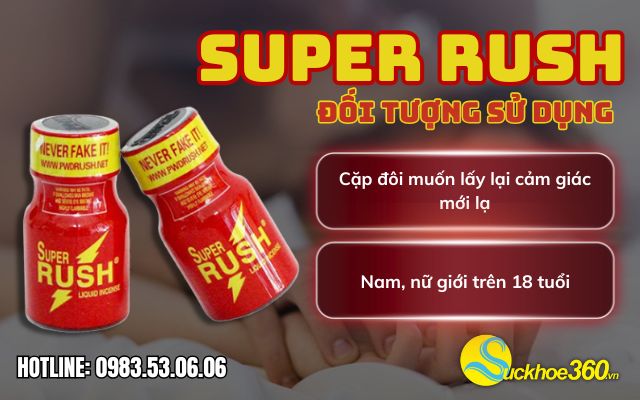 đối tượng sử dung super rush