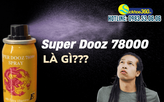 Super Dooz 78000 Spray chính hãng