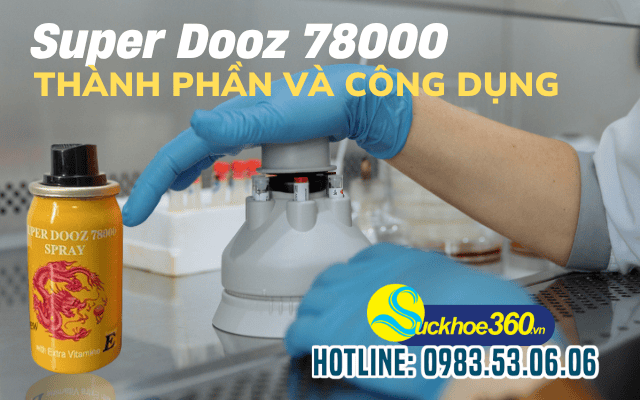 Super Dooz 78000 Spray thành phần công dụng