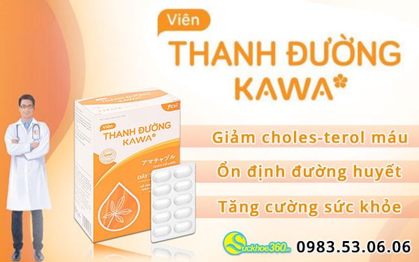 công dụng thanh đường kawa