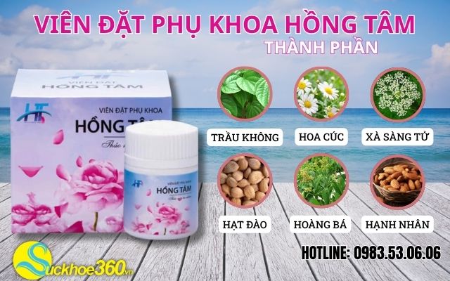 thành phần Viên Đặt Phụ Khoa Hồng Tâm