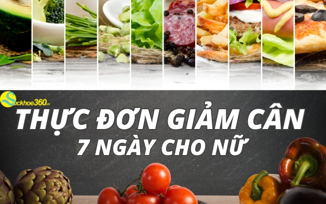Thực Đơn Giảm Cân 7 Ngày Cho Nữ