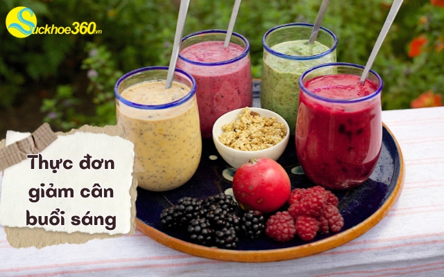 Thực đơn ăn sáng giảm cân
