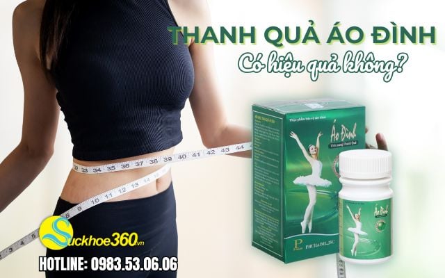 thuốc giảm cân áo đình có hiệu quả không
