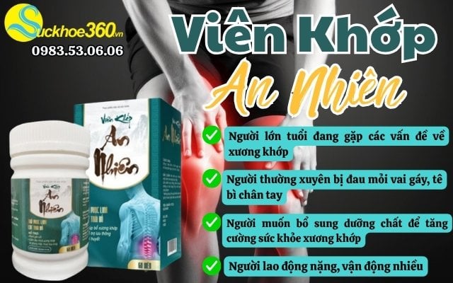 Ai nên sử dụng Viên Khớp An Nhiên?
