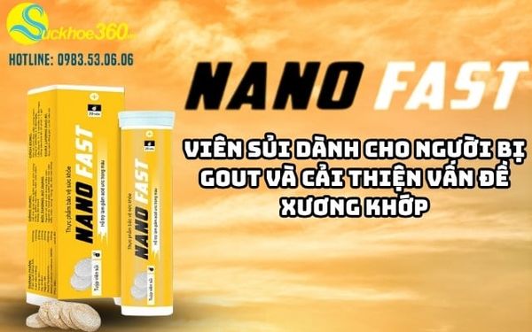 Đối tượng nào nên sử dụng Viên Sủi Nano Fast