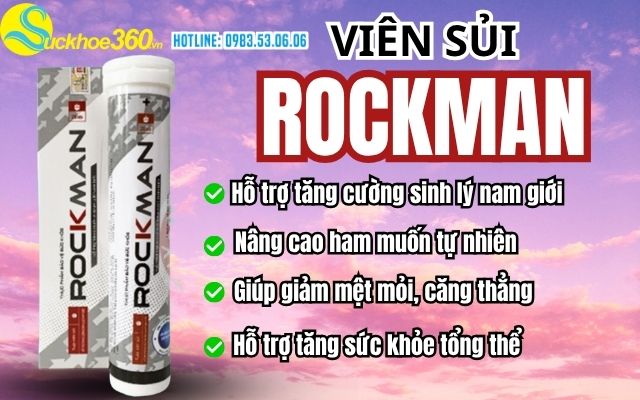 Những công dụng của Viên sủi Rockman