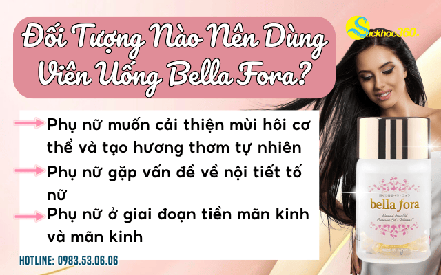 Viên uống Bella Fora Nhật Bản đối tượng sử dụng