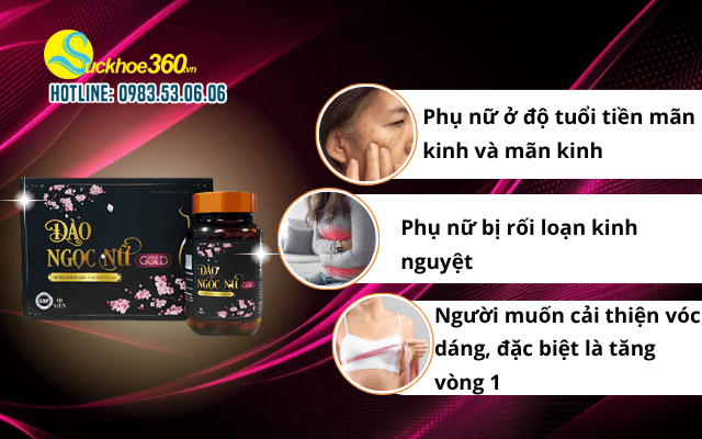 Viên Uống Đào Ngọc Nữ đối tượng sử dụng