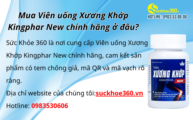 Viên uống Xương Khớp Kingphar New mua ở đâu chính hãng