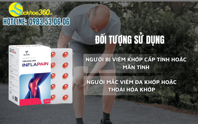 Ai nên dùng viên nang Vietlife Inflapain hỗ trợ sức khỏe xương khớp?