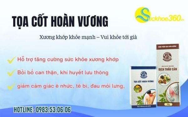 Công dụng viên uống Tọa Cốt Hoàn Vương