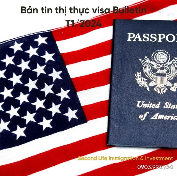 Bản tin thị thực Mỹ visa Bulletin tháng 01/2024