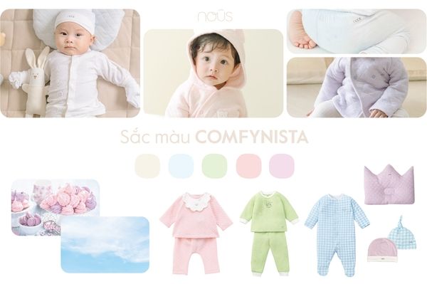 SẮC MÀU COMFYNISTA MANG CẢM XÚC DỊU DÀNG CHO BÉ