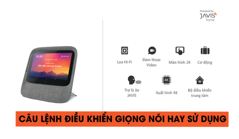 Câu lệnh điều khiển giọng nói hay sử dụng