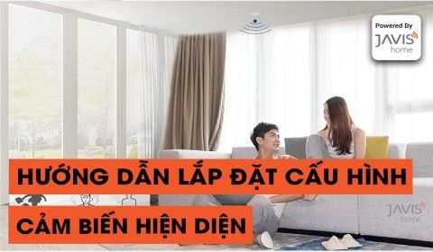 Hướng dẫn lắp đặt cấu hình cảm biến hiện diện