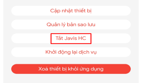 Hướng dẫn tắt bộ HC đúng cách, Hướng dẫn khởi động lại dịch vụ Javis HC từ app