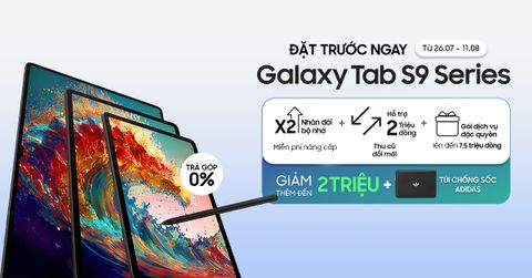 ƯU ĐÃI LÊN ĐẾN 11 TRIỆU - ĐẶT TRƯỚC GALAXY TAB S9 TẠI PHƯƠNG TÙNG