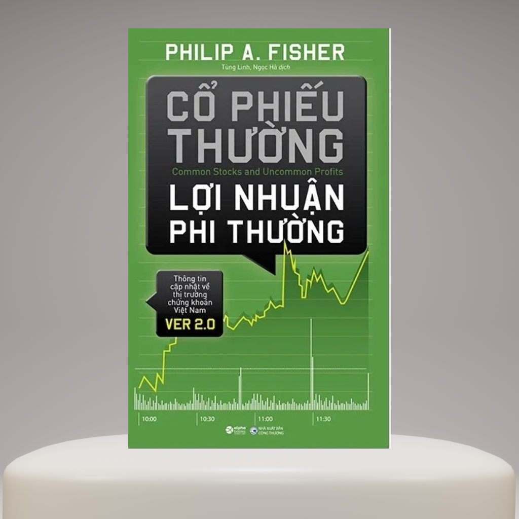Review Sách Cổ Phiếu Thường, Lợi Nhuận Phi Thường – Cẩm nang đầu tư dài hạn mà nhà đầu tư nào cũng nên đọc