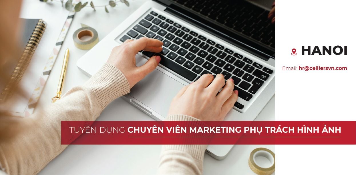 TUYỂN DỤNG CHUYÊN VIÊN MARKETING PHỤ TRÁCH HÌNH ẢNH