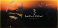 HÀ NỘI - TIỆC THỬ VANG MAS DE DAUMAS GASSAC | SPICES VILLA RESTAURANT (SỰ KIỆN DÀNH CHO KHÁCH MỜI)