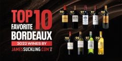 TOP 10 BORDEAUX 2022 YÊU THÍCH NHẤT CỦA JAMES SUCKLING