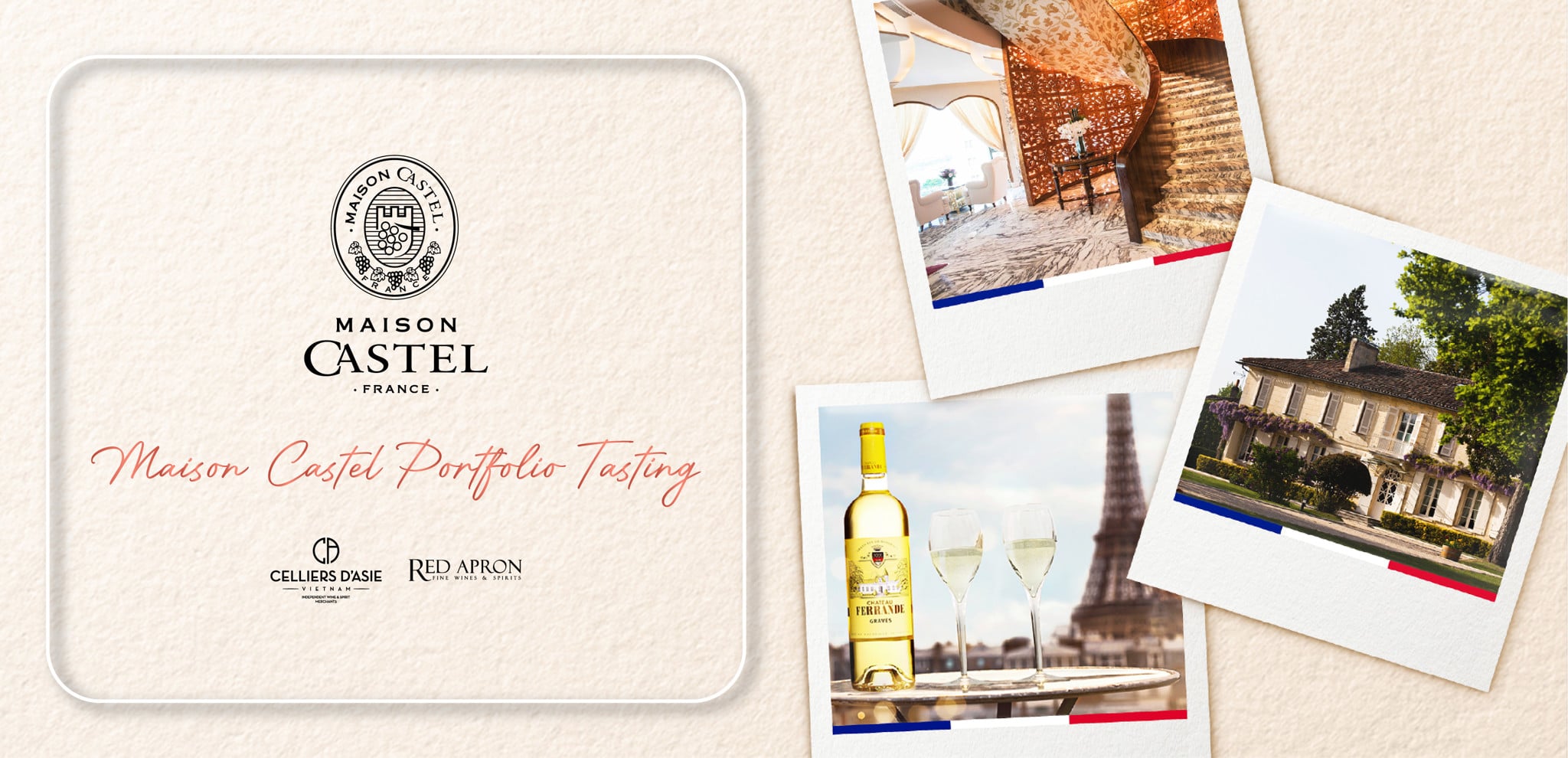 TP.HCM - TIỆC THỬ RƯỢU MAISON CASTEL (SỰ KIỆN DÀNH CHO KHÁCH MỜI) | THE REVERIE SAIGON