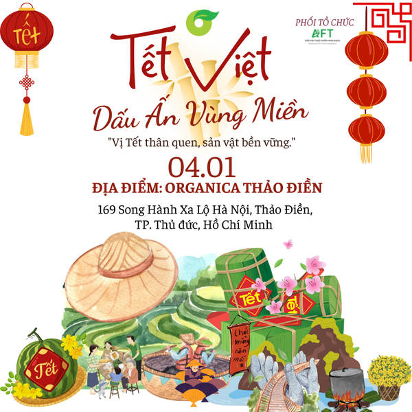 Sự kiện Tết Việt - Dấu Ấn Vùng Miền