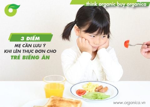 3 điểm mẹ cần lưu ý khi lên thực đơn cho trẻ biếng ăn