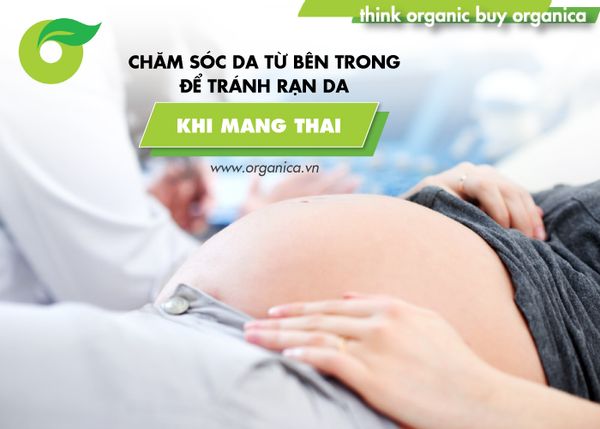 Chăm sóc da từ bên trọng để tránh rạn da khi mang thai