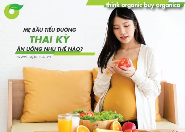 Mẹ bầu tiểu đường thai kỳ ăn uống như thế nào?