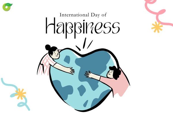 Ngày Quốc Tế Hạnh Phúc 20/3: Hạnh Phúc Đến Từ Lối Sống Lành Mạnh