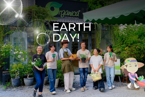Earth Day – Cùng Organica Lan Tỏa Lối Sống Xanh Vì Một Hành Tinh Khỏe Mạnh