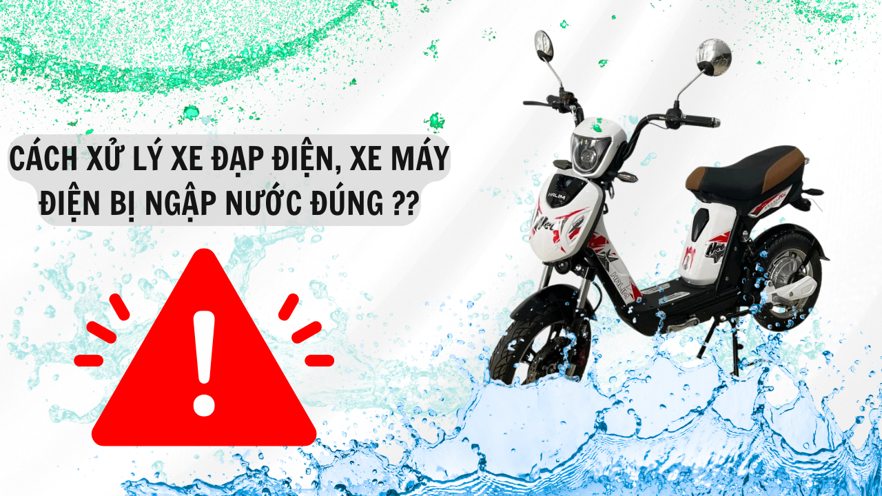 Hướng Dẫn Xử Lý Xe Đạp Điện, Xe Máy Điện Khi Bị Ngập Nước – Đúng Cách & Hiệu Quả