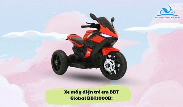Xe máy điện trẻ em BBT Global BBT1000B
