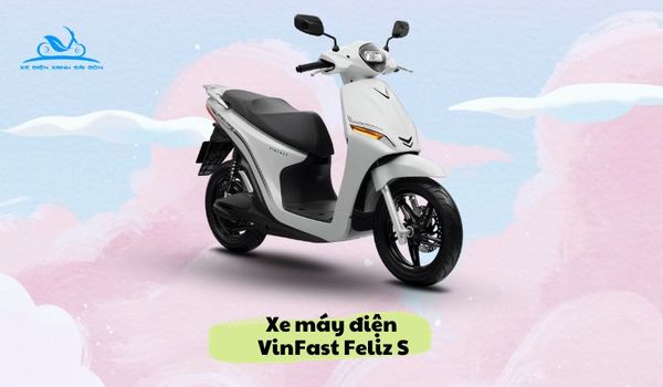 Xe máy điện  VinFast Feliz S