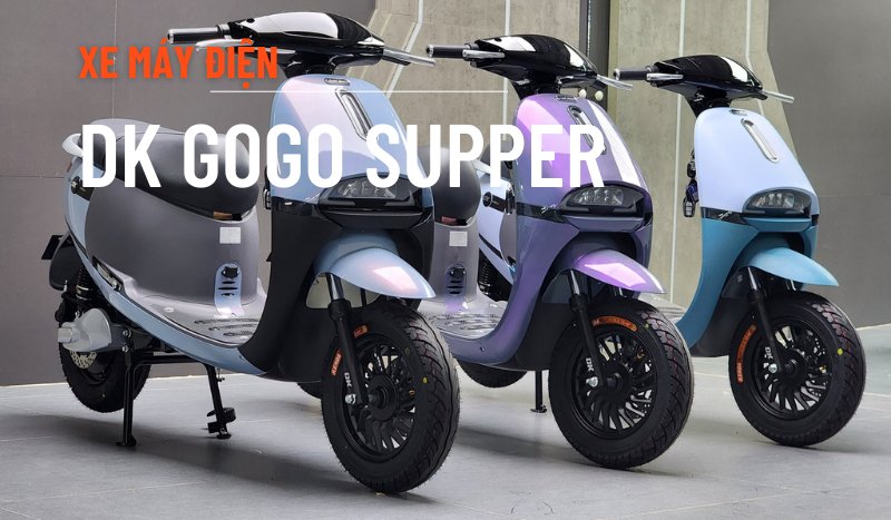 Xe máy điện DK Gogo Supper