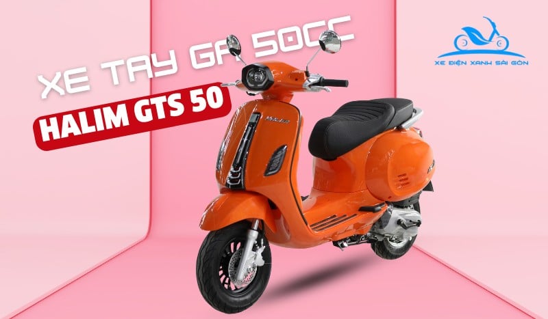 Xe tay ga 50cc halim gts 50 cho học sinh