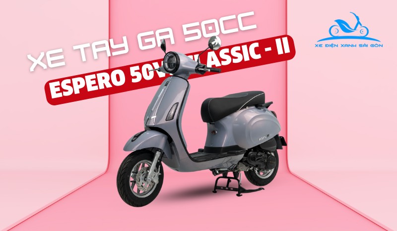 Xe tay ga 50cc Espero 50VS Classic II