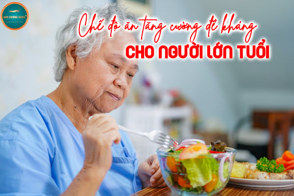 Bí Quyết Ăn Uống Tăng Cường Đề Kháng Cho Người Cao Tuổi