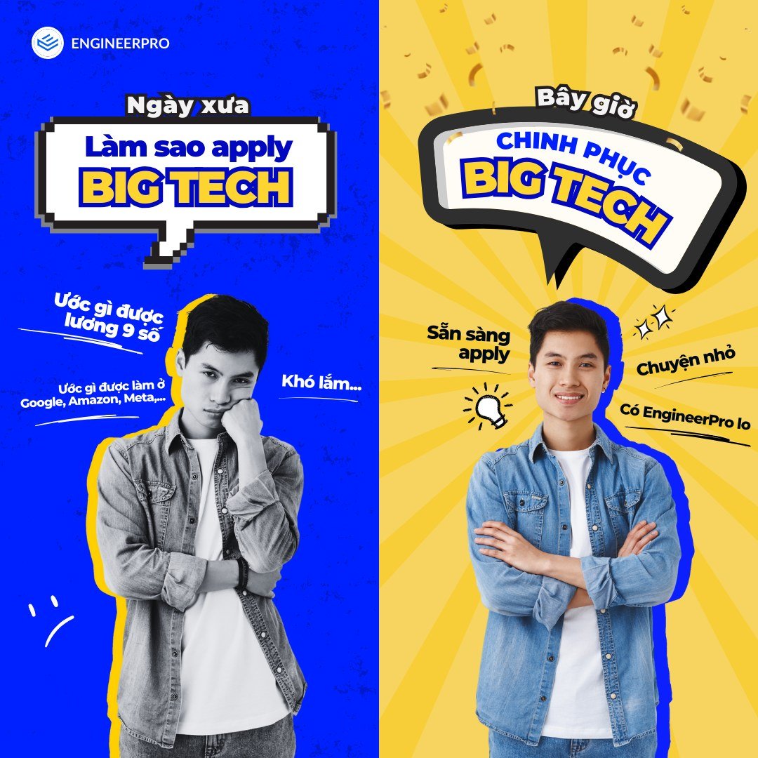 CHUYỆN APPLY BIG TECH: HỒI ĐÓ VỚI BÂY GIỜ