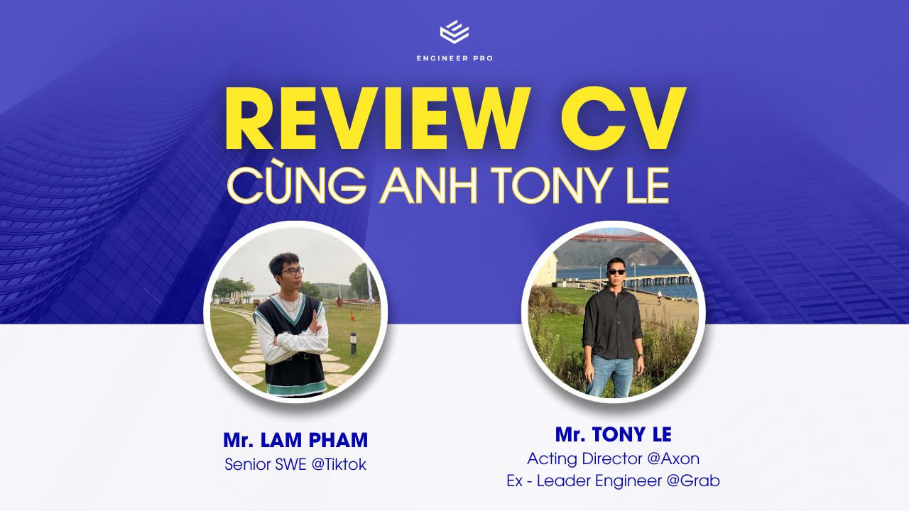 Review CV cùng team Engineer Pro & Director tại Axon – Những điều cần tránh và cần làm để gây ấn tượng