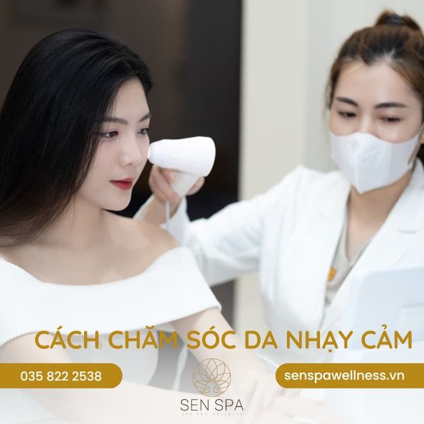 Cách chăm sóc da nhạy cảm và những lưu ý trong quá trình dưỡng da