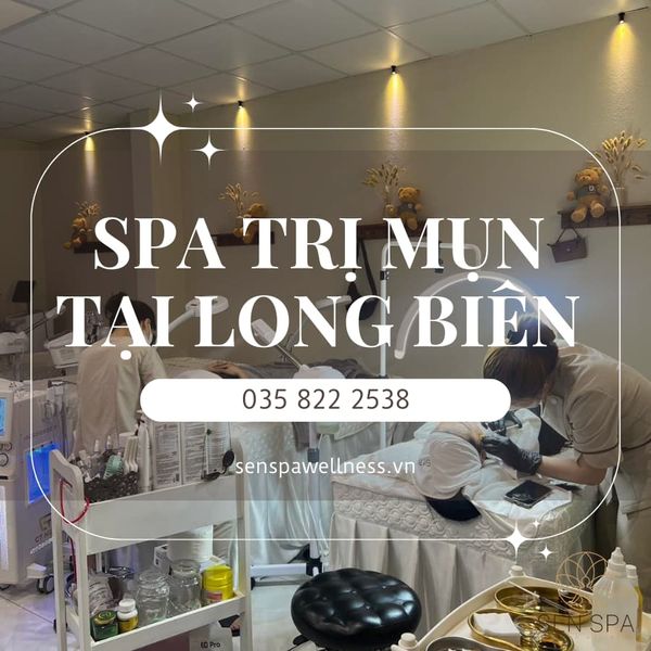 Spa Trị Mụn Tại Long Biên Sen Spa - Giá Rẻ, Hiệu Quả, Uy tín số 1