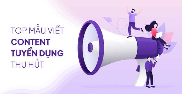 10 Mẫu Content Tuyển Dụng Hay - Status Tuyển Dụng Hài Hước