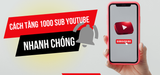 Dịch Vụ Tăng Sub Youtube Uy Tín - Mua Sub Youtube Giá Rẻ